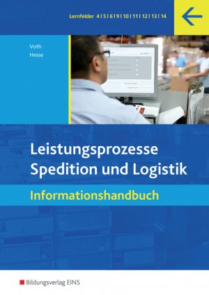 ISBN 9783427316121: Spedition und Logistik – Leistungsprozesse: Informationshandbuch