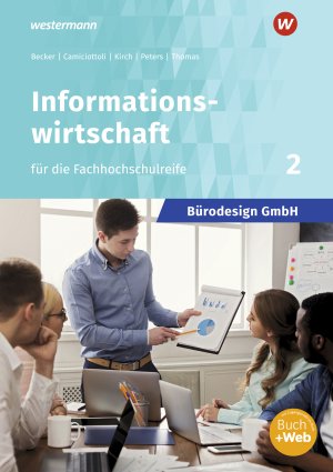 ISBN 9783427330851: Bürodesign GmbH - Informationswirtschaft für die Fachhochschulreife – Band 2 Schulbuch