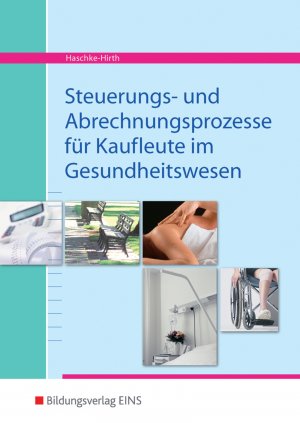 ISBN 9783427333333: Steuerungs- und Abrechnungsprozesse für Kaufleute im Gesundheitswesen - Schülerband