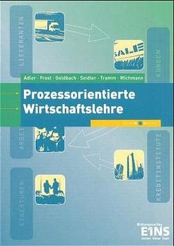 ISBN 9783427410584: Prozessorientierte Wirtschaftslehre – Lehr-/Fachbuch