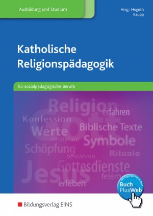 ISBN 9783427505686: Katholische Religionspädagogik für sozialpädagogische Berufe – Schulbuch