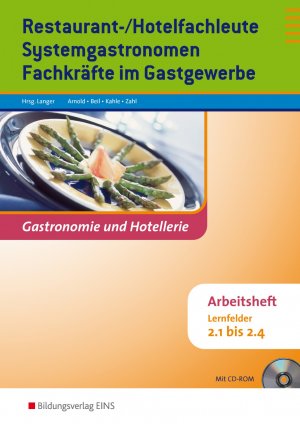 ISBN 9783427926184: Gastronomie und Hotellerie / Restaurant-/Hotelfachleute, Systemgastronomen, FachkrÃ¤fte im Gastgewerbe - Lernfelder 2.1 bis 2.4: LÃ¶sungen zum Arbeitsheft