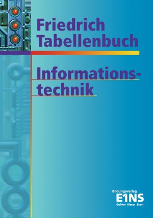 ISBN 9783427990000: Friedrich Tabellenbuch Informations- und Kommunikationstechnik / Friedrich Tabellenbuch Informationstechnik