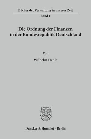 ISBN 9783428006076: Die Ordnung der Finanzen in der Bundesrepublik Deutschland.