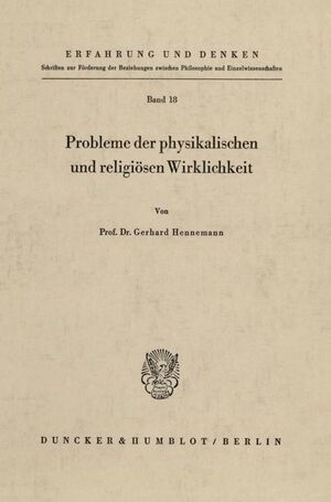 ISBN 9783428006106: Probleme der physikalischen und religiösen Wirklichkeit.