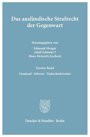 ISBN 9783428014767: Das ausländische Strafrecht der Gegenwart.