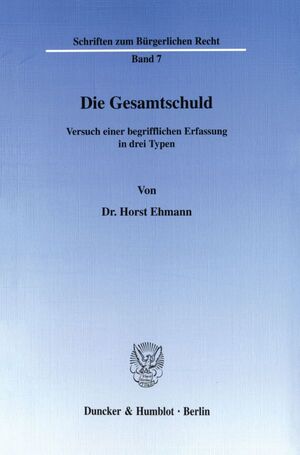 ISBN 9783428027330: Die Gesamtschuld. - Versuch einer begrifflichen Erfassung in drei Typen.