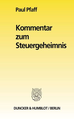 ISBN 9783428031467: Kommentar zum Steuergeheimnis.