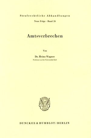 ISBN 9783428033508: Amtsverbrechen.