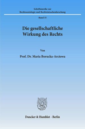 ISBN 9783428034888: Die gesellschaftliche Wirkung des Rechts.