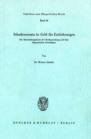 ISBN 9783428041220: Schadensersatz in Geld für Entbehrungen.