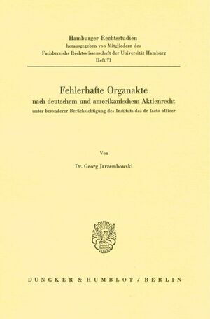 ISBN 9783428051489: Fehlerhafte Organakte nach deutschem und amerikanischem Aktienrecht unter besonderer Berücksichtigung des Instituts des de facto officer.