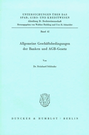 ISBN 9783428056705: Allgemeine Geschäftsbedingungen der Banken und AGB-Gesetz.