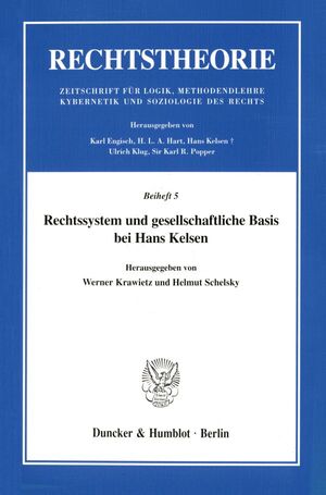 ISBN 9783428057221: Rechtssystem und gesellschaftliche Basis bei Hans Kelsen.