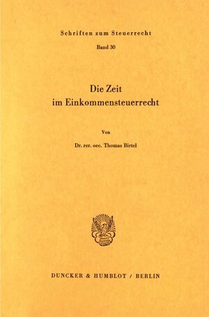 ISBN 9783428059041: Die Zeit im Einkommensteuerrecht.