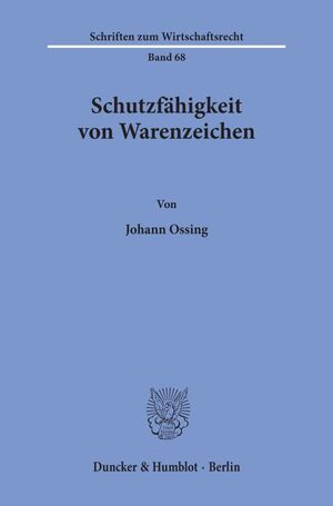 ISBN 9783428070879: Schutzfähigkeit von Warenzeichen.