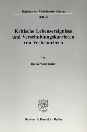 ISBN 9783428072194: Kritische Lebensereignisse und Verschuldungskarrieren von Verbrauchern.