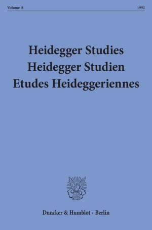 ISBN 9783428074488: Heidegger Studies - Heidegger Studien - Etudes Heideggeriennes. - Vol. 8 (1992).