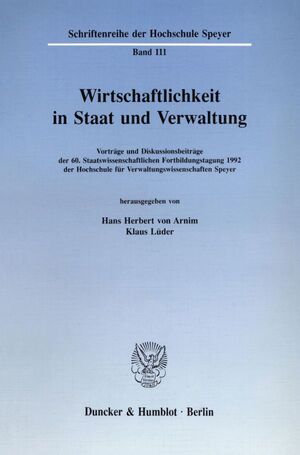 ISBN 9783428077687: Wirtschaftlichkeit in Staat und Verwaltung