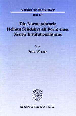 ISBN 9783428082063: Die Normentheorie Helmut Schelskys als Form eines Neuen Institutionalismus.