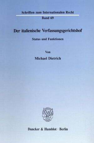 ISBN 9783428082124: Der italienische Verfassungsgerichtshof. - Status und Funktionen.