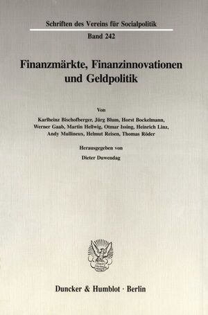 ISBN 9783428084906: Finanzmärkte, Finanzinnovationen und Geldpolitik.