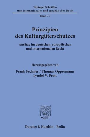 ISBN 9783428085385: Prinzipien des Kulturgüterschutzes.