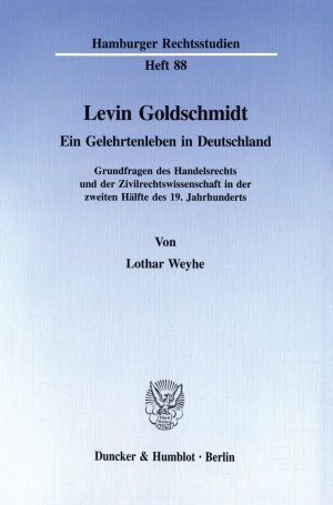 ISBN 9783428086719: Levin Goldschmidt. - Ein Gelehrtenleben in Deutschland. Grundfragen des Handelsrechts und der Zivilrechtswissenschaft in der zweiten Hälfte des 19. Jahrhunderts.