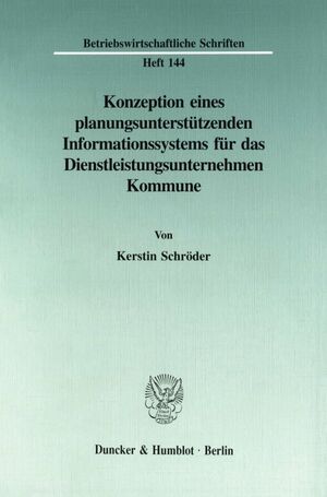 ISBN 9783428087563: Konzeption eines planungsunterstützenden Informationssystems für das Dienstleistungsunternehmen Kommune. - Gezeigt an ausgewählten Beispielen der kommunalen Sozialplanung und Sozialpolitik.