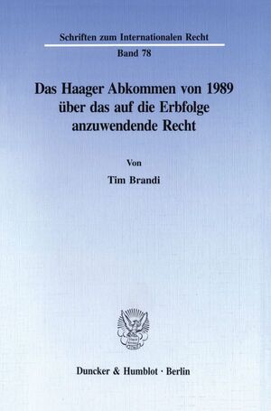 ISBN 9783428087952: Das Haager Abkommen von 1989 über das auf die Erbfolge anzuwendende Recht.