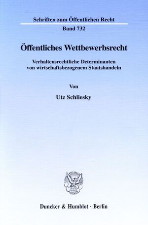 ISBN 9783428091294: Öffentliches Wettbewerbsrecht. - Verhaltensrechtliche Determinanten von wirtschaftsbezogenem Staatshandeln.