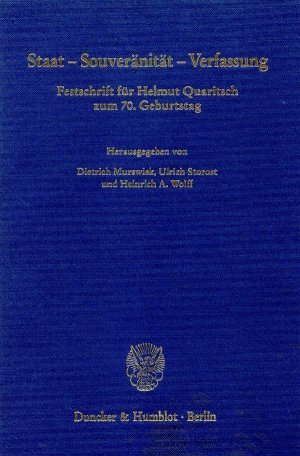 ISBN 9783428096237: Staat - Souveränität - Verfassung. - Festschrift für Helmut Quaritsch zum 70. Geburtstag.