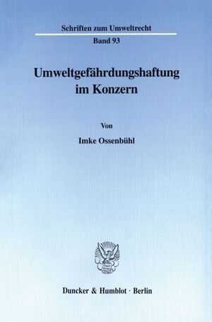 ISBN 9783428096565: Umweltgefährdungshaftung im Konzern.