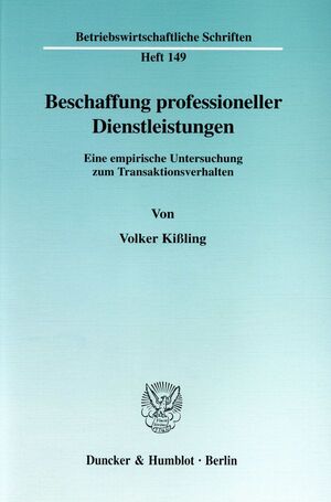 ISBN 9783428096701: Beschaffung professioneller Dienstleistungen. - Eine empirische Untersuchung zum Transaktionsverhalten.