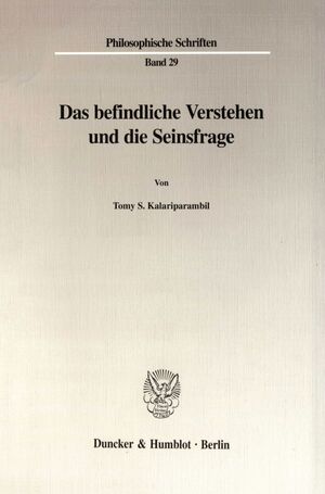 ISBN 9783428096954: Das befindliche Verstehen und die Seinsfrage.