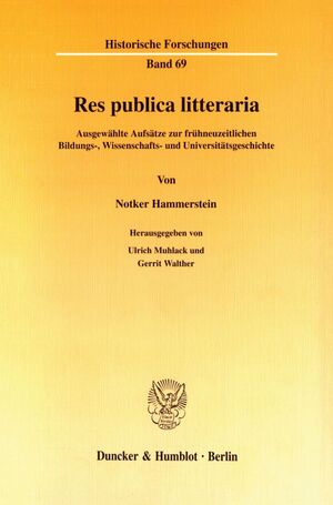 gebrauchtes Buch – Notker Hammerstein – Res publica litteraria. - Ausgewählte Aufsätze zur frühneuzeitlichen Bildungs-, Wissenschafts- und Universitätsgeschichte. Hrsg. von Ulrich Muhlack - Gerrit Walther.