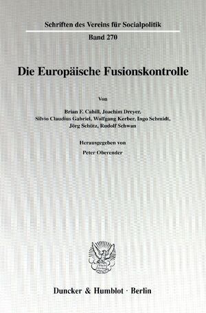 ISBN 9783428101047: Die Europäische Fusionskontrolle.