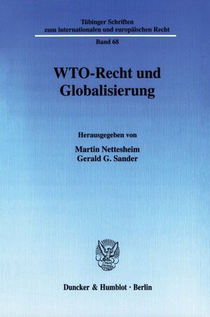 ISBN 9783428112470: WTO-Recht und Globalisierung.