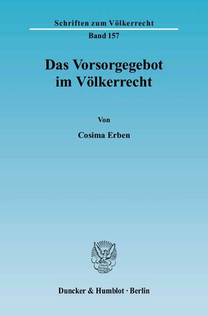 ISBN 9783428116188: Das Vorsorgegebot im Völkerrecht.