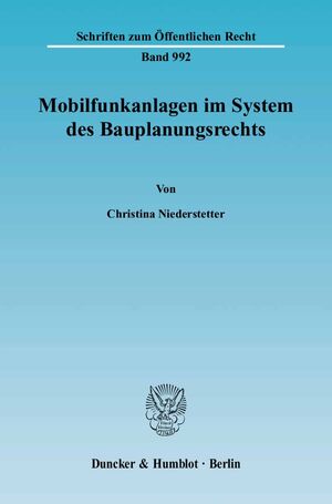 ISBN 9783428117994: Mobilfunkanlagen im System des Bauplanungsrechts.