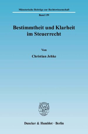 ISBN 9783428118342: Bestimmtheit und Klarheit im Steuerrecht.