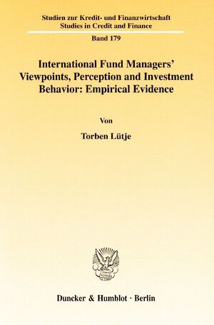 ISBN 9783428119325: International Fund Managers' Viewpoints, Perception and Investment Behavior: Empirical Evidence.