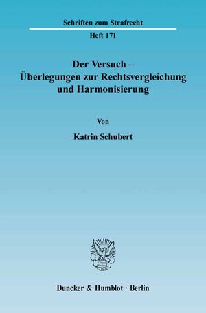 ISBN 9783428119394: Der Versuch - Überlegungen zur Rechtsvergleichung und Harmonisierung.