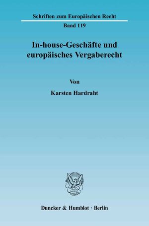 ISBN 9783428119554: In-house-Geschäfte und europäisches Vergaberecht.