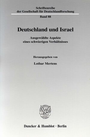 ISBN 9783428120499: Deutschland und Israel. - Ausgewählte Aspekte eines schwierigen Verhältnisses.