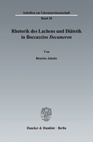 ISBN 9783428120826: Rhetorik des Lachens und Diätetik in Boccaccios "Decameron".