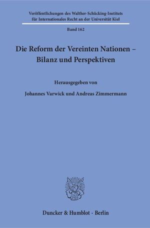 ISBN 9783428122660: Die Reform der Vereinten Nationen – Bilanz und Perspektiven.