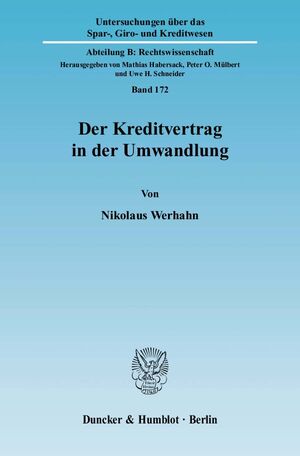 ISBN 9783428123162: Der Kreditvertrag in der Umwandlung. – Eine Untersuchung der umwandlungsrechtlichen Gestaltungsmöglichkeiten kreditnehmender Unternehmen sowie des Gläubigerschutzsystems für Kreditinstitute.