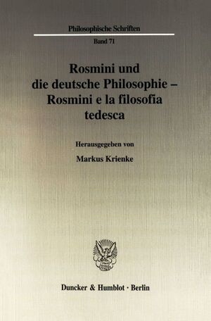 ISBN 9783428126033: Rosmini und die deutsche Philosophie - Rosmini e la filosofia tedesca.