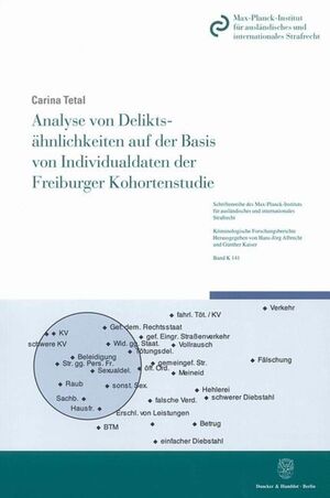 ISBN 9783428129683: Analyse von Deliktsähnlichkeiten auf der Basis von Individualdaten der Freiburger Kohortenstudie.